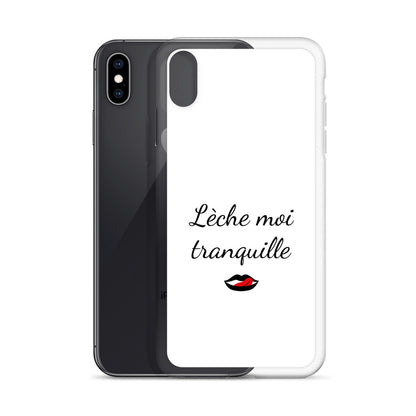 Coque iPhone Lèche moi tranquille - Sedurro