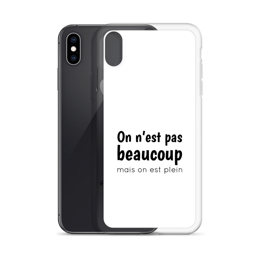 Coque iPhone On n'est pas beaucoup mais on est plein - Sedurro