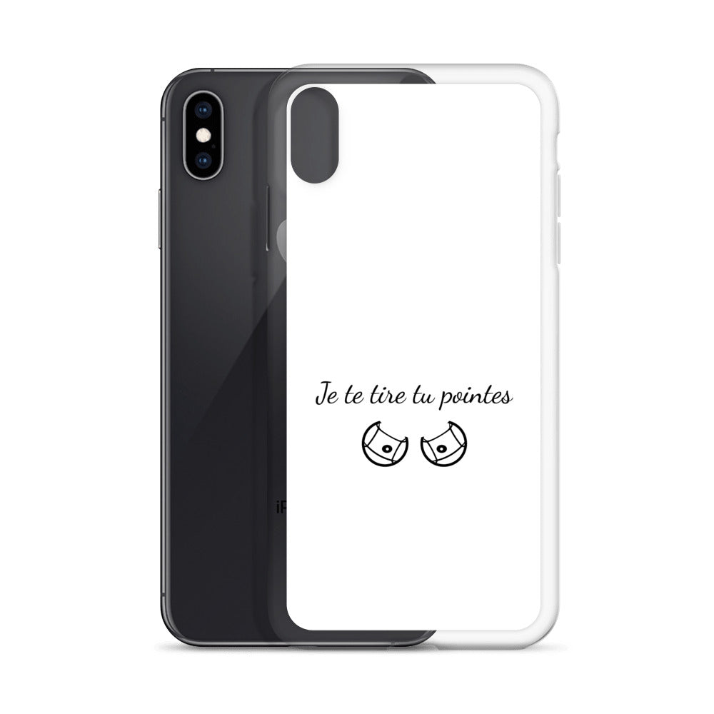 Coque iPhone Je te tire tu pointes - Sedurro