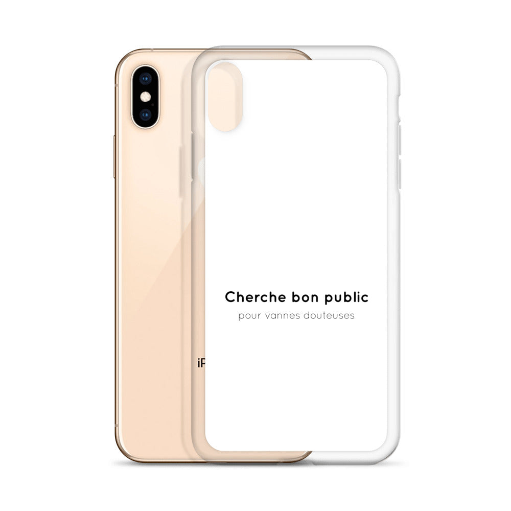 Coque iPhone Cherche bon public pour vannes douteuses - Sedurro