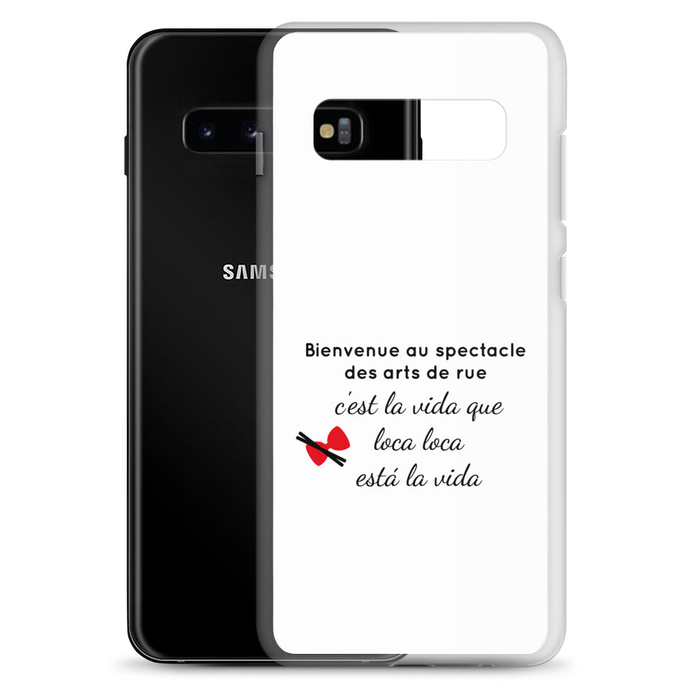 Coque Samsung Bienvenue au spectacle des arts de rue - Sedurro