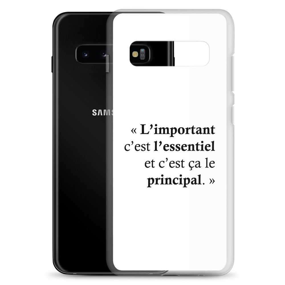 Coque Samsung L’important c’est l’essentiel et c’est ça le principal Sedurro