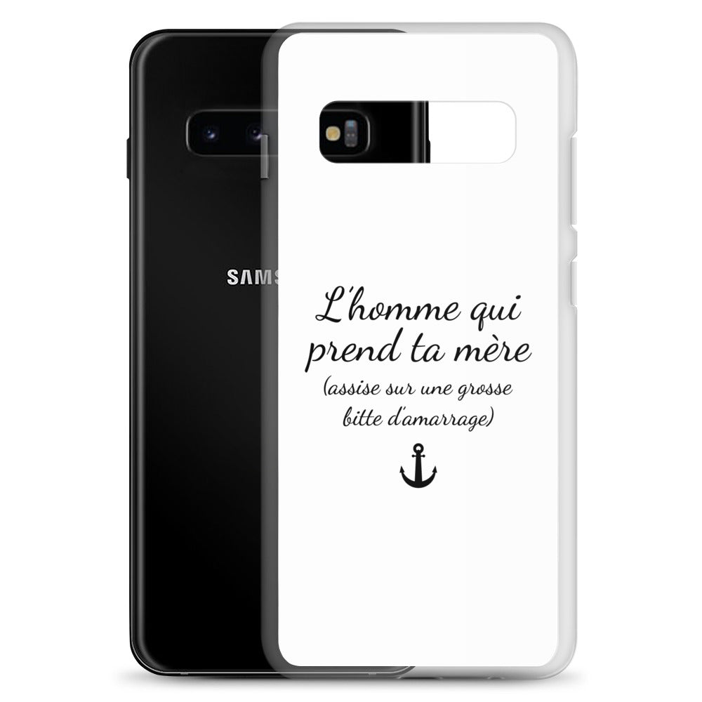 Coque Samsung L'homme qui prend ta mère assise sur une grosse bitte d'amarrage