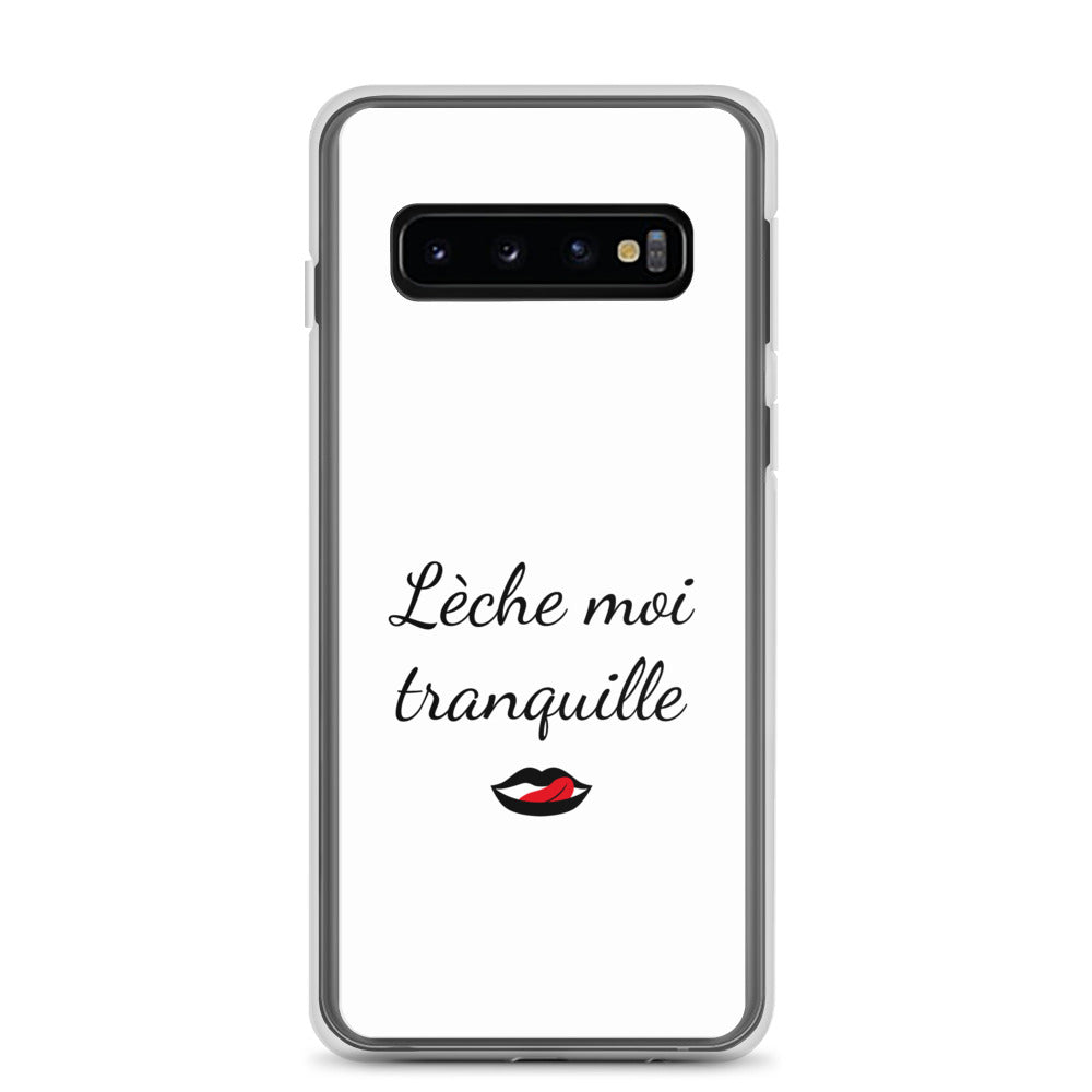 Coque Samsung Lèche moi tranquille - Sedurro