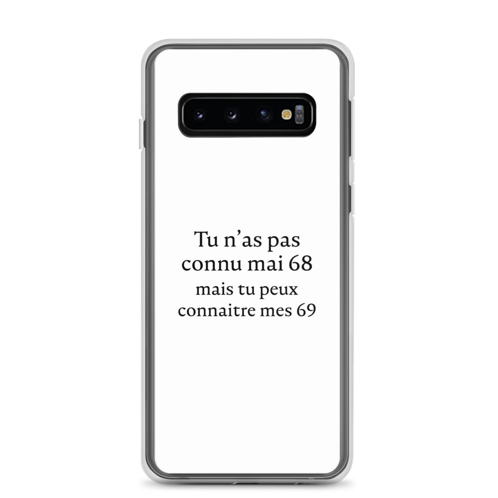 Coque Samsung Tu n'as pas connu mai 68 mais tu peux connaitre mes 69 Sedurro