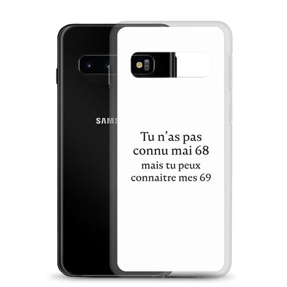 Coque Samsung Tu n'as pas connu mai 68 mais tu peux connaitre mes 69 Sedurro