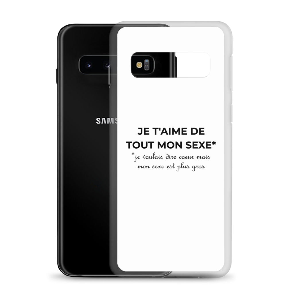 Samsung case I love you with all my sex I wanted to say heart but my s –  Sedurro