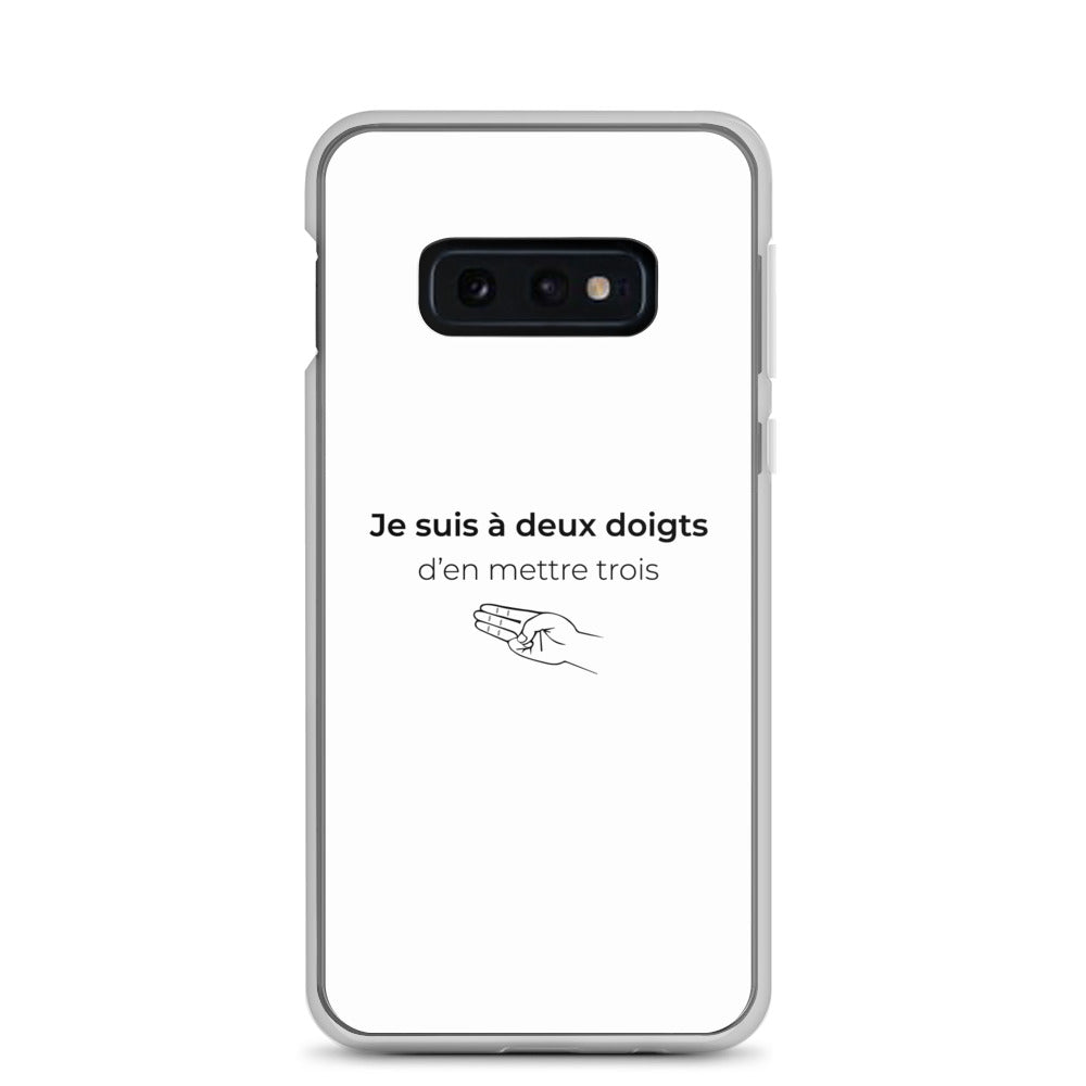 Coque Samsung Je suis à deux doigts d'en mettre trois