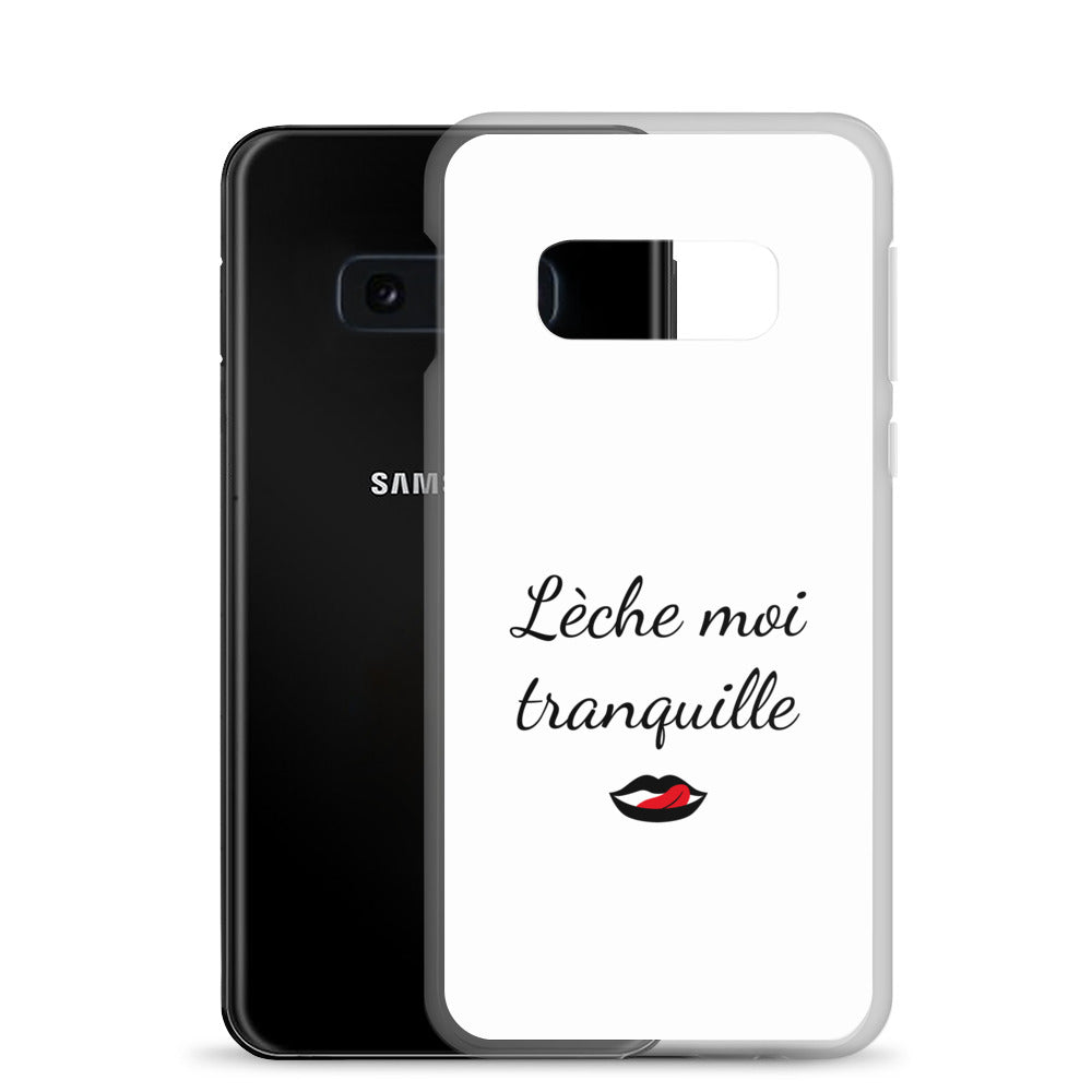 Coque Samsung Lèche moi tranquille - Sedurro