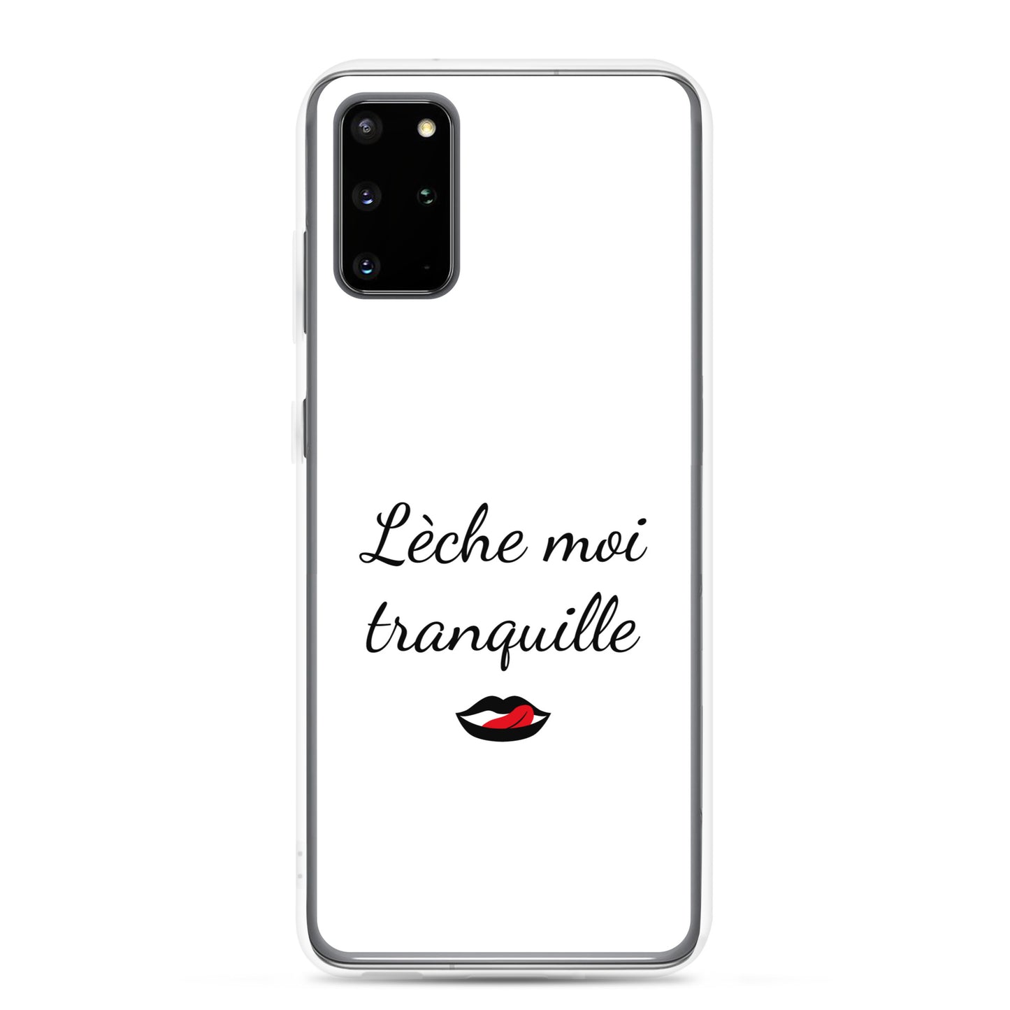 Coque Samsung Lèche moi tranquille - Sedurro