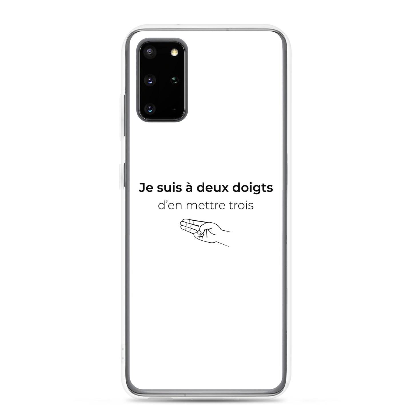 Coque Samsung Je suis à deux doigts d'en mettre trois