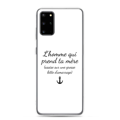 Coque Samsung L'homme qui prend ta mère assise sur une grosse bitte d'amarrage