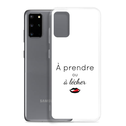 Coque Samsung À prendre ou à lécher - Sedurro