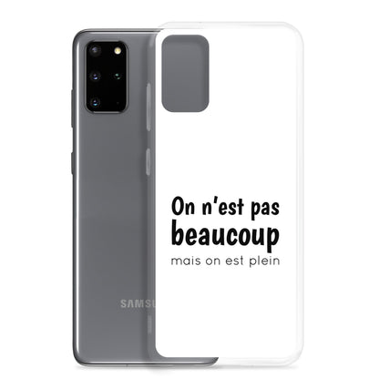 Coque Samsung On n'est pas beaucoup mais on est plein - Sedurro