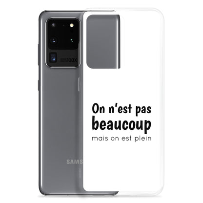 Coque Samsung On n'est pas beaucoup mais on est plein - Sedurro