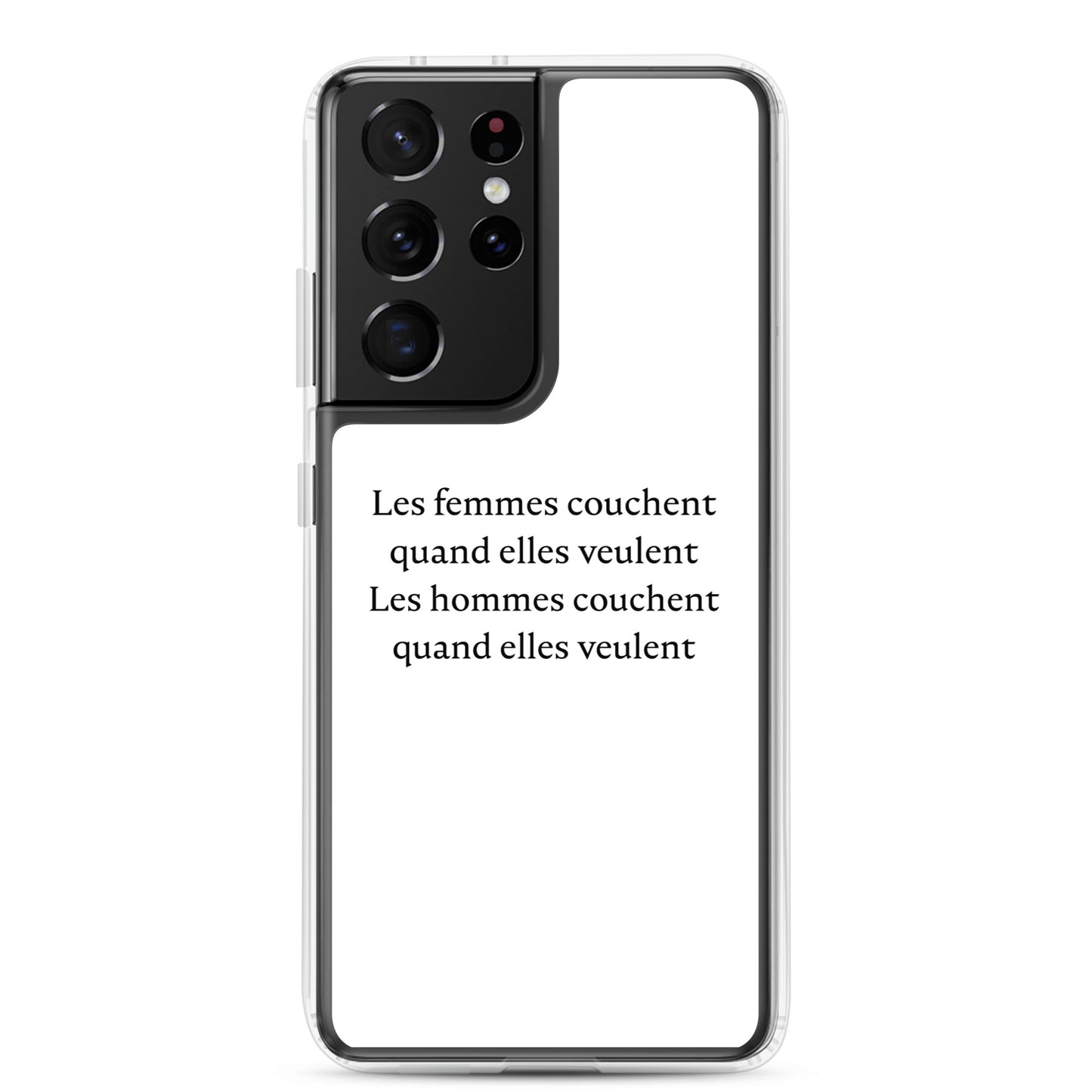 Coque Samsung Les femmes couchent quand elles veulent les hommes couchent quand elles veulent Sedurro