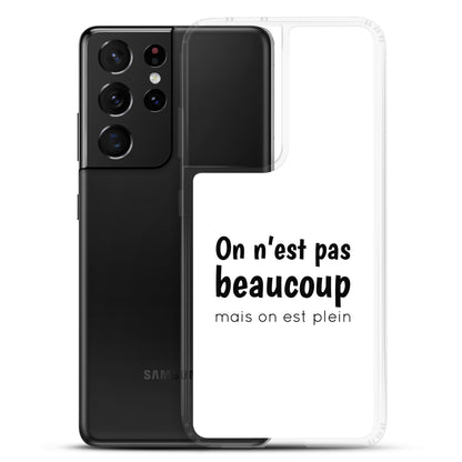 Coque Samsung On n'est pas beaucoup mais on est plein - Sedurro