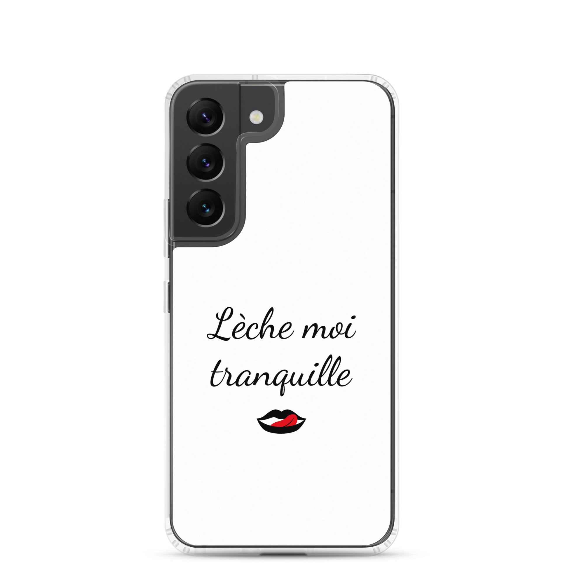 Coque Samsung Lèche moi tranquille - Sedurro