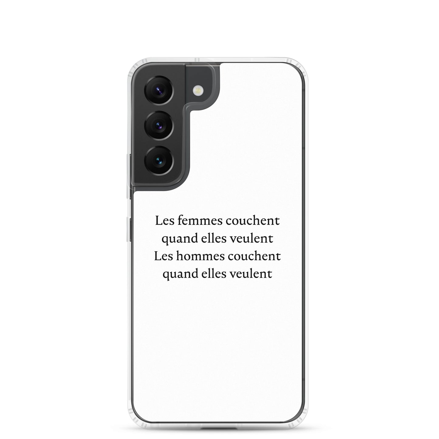 Coque Samsung Les femmes couchent quand elles veulent les hommes couchent quand elles veulent Sedurro