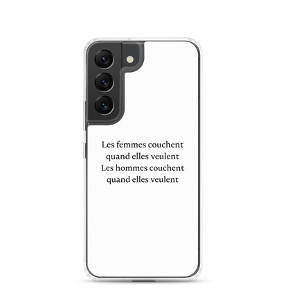 Coque Samsung Les femmes couchent quand elles veulent les hommes couchent quand elles veulent Sedurro