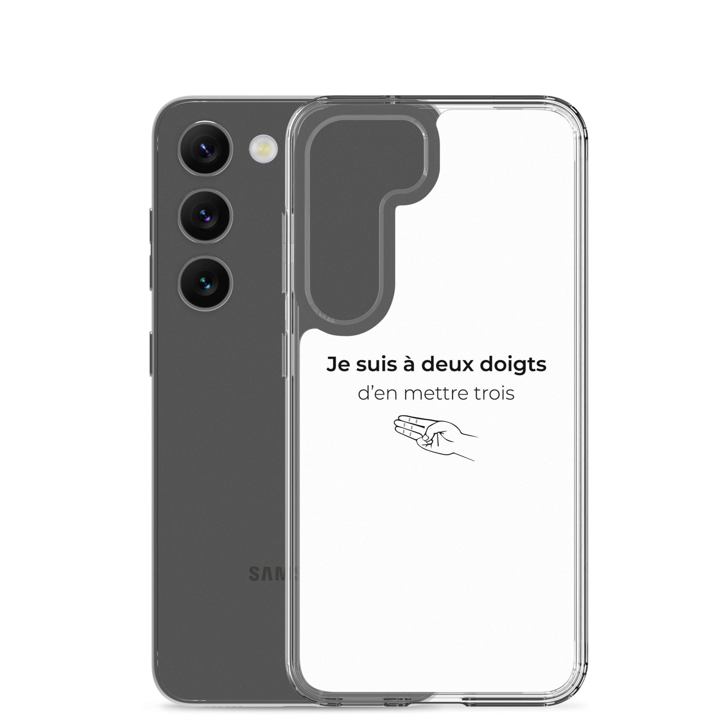 Coque Samsung Je suis à deux doigts d'en mettre trois