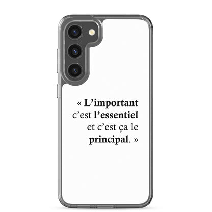 Coque Samsung L’important c’est l’essentiel et c’est ça le principal