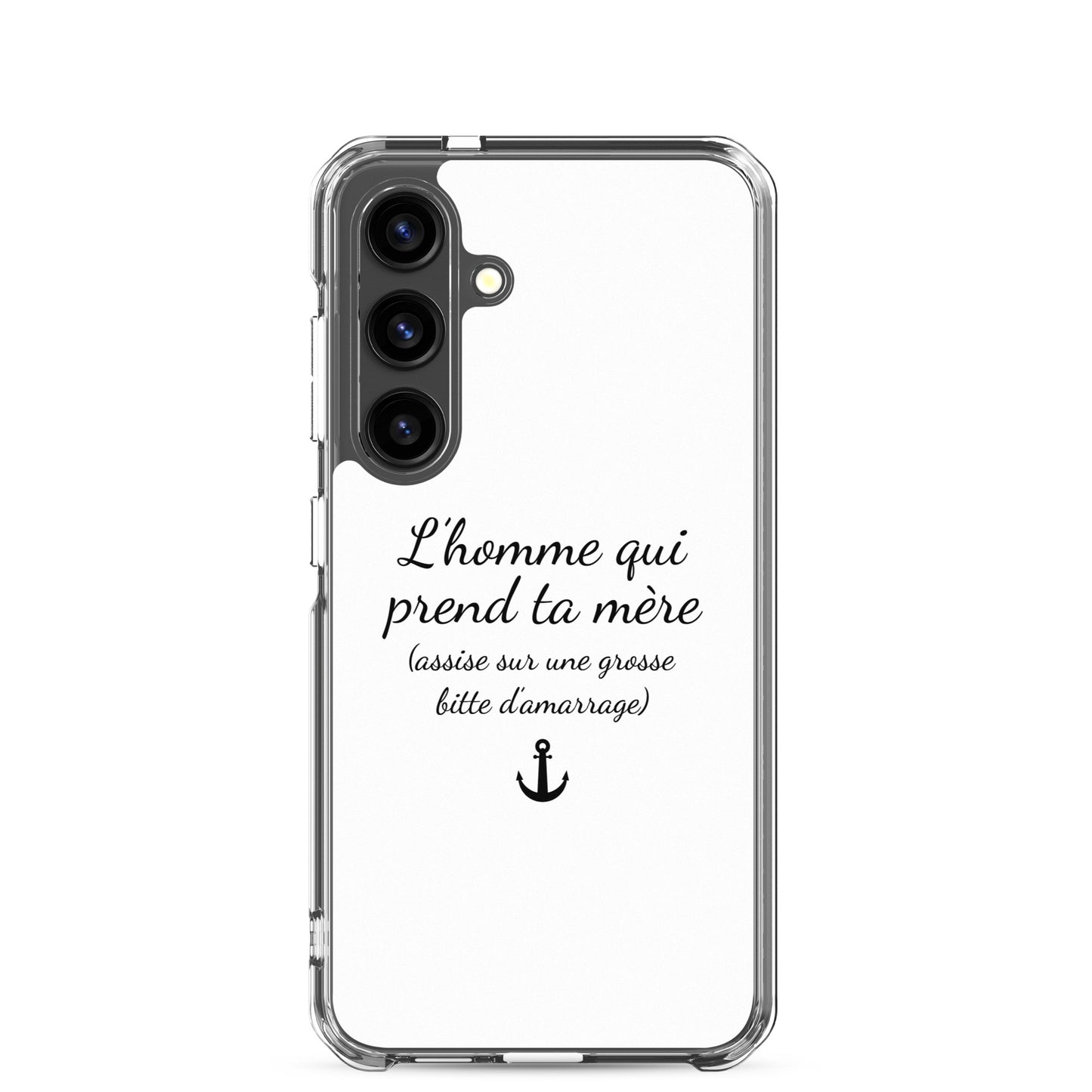 Coque Samsung L'homme qui prend ta mère assise sur une grosse bitte d'amarrage