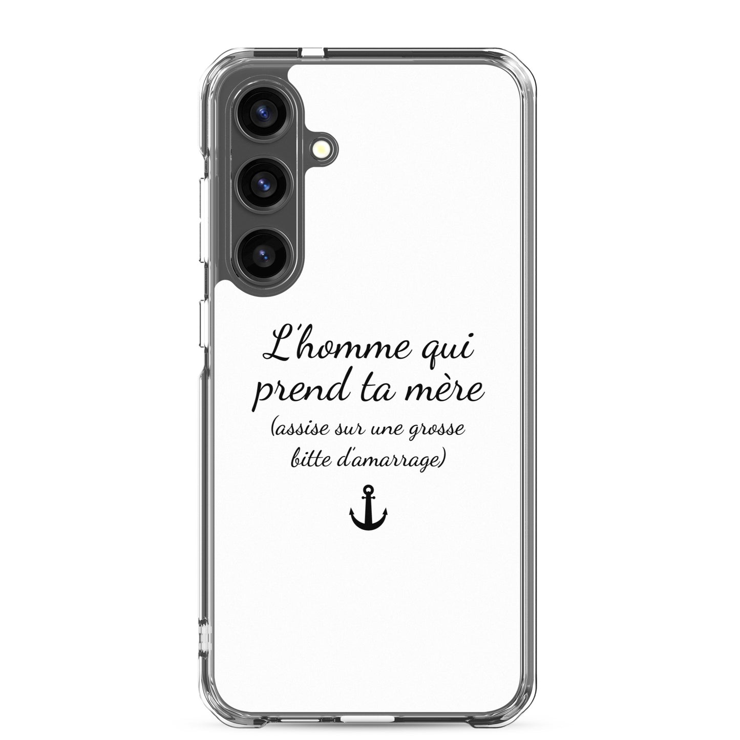 Coque Samsung L'homme qui prend ta mère assise sur une grosse bitte d'amarrage