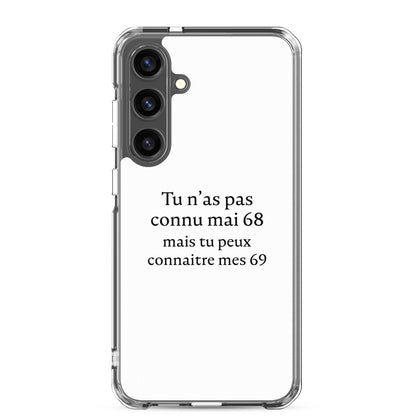 Coque Samsung Tu n'as pas connu mai 68 mais tu peux connaitre mes 69