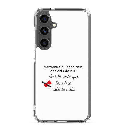 Coque Samsung Bienvenue au spectacle des arts de rue - Sedurro