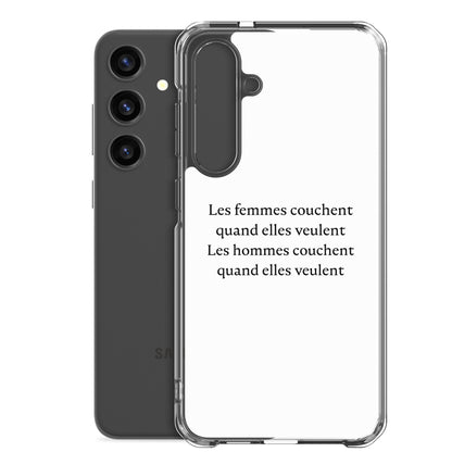 Coque Samsung Les femmes couchent quand elles veulent les hommes couchent quand elles veulent