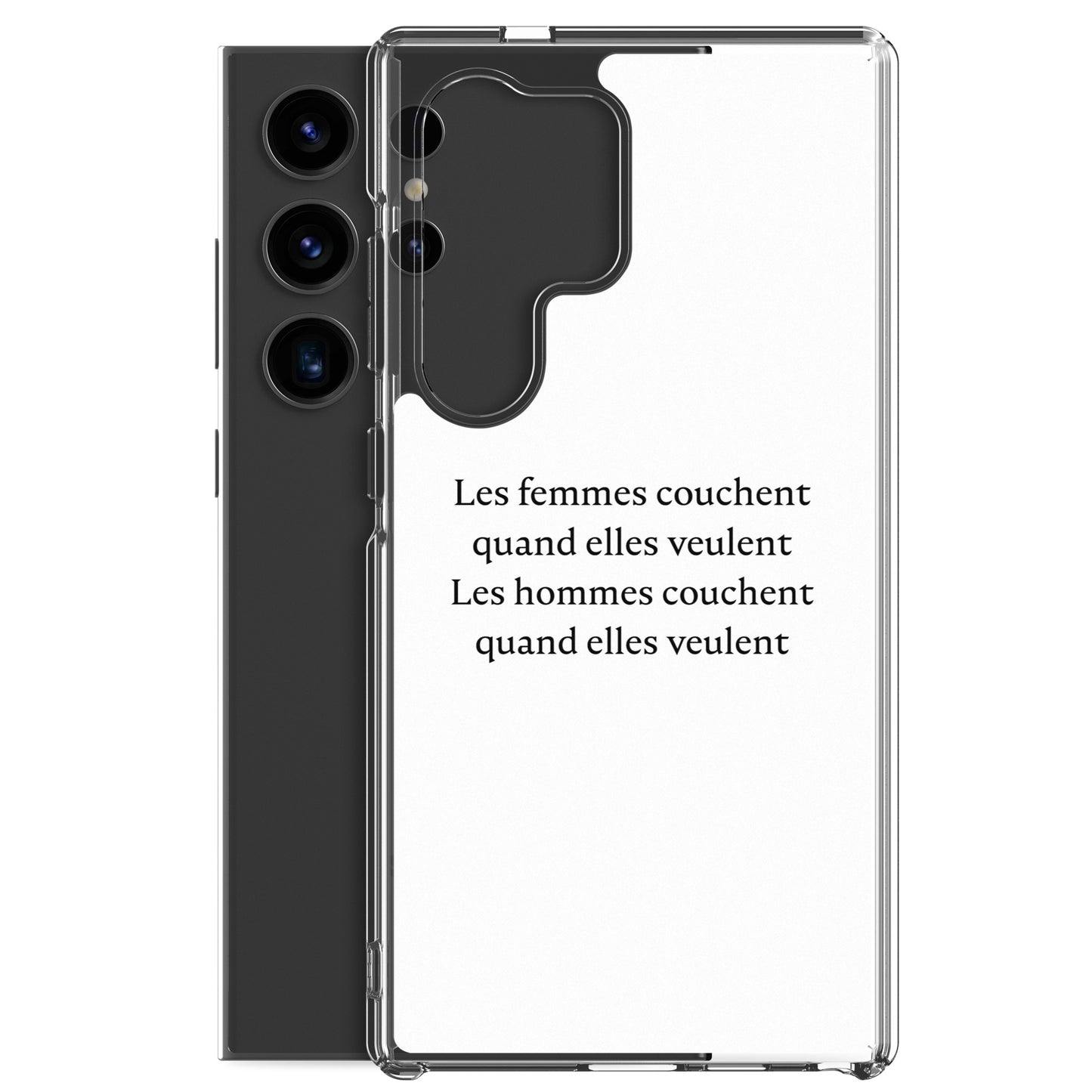 Coque Samsung Les femmes couchent quand elles veulent les hommes couchent quand elles veulent