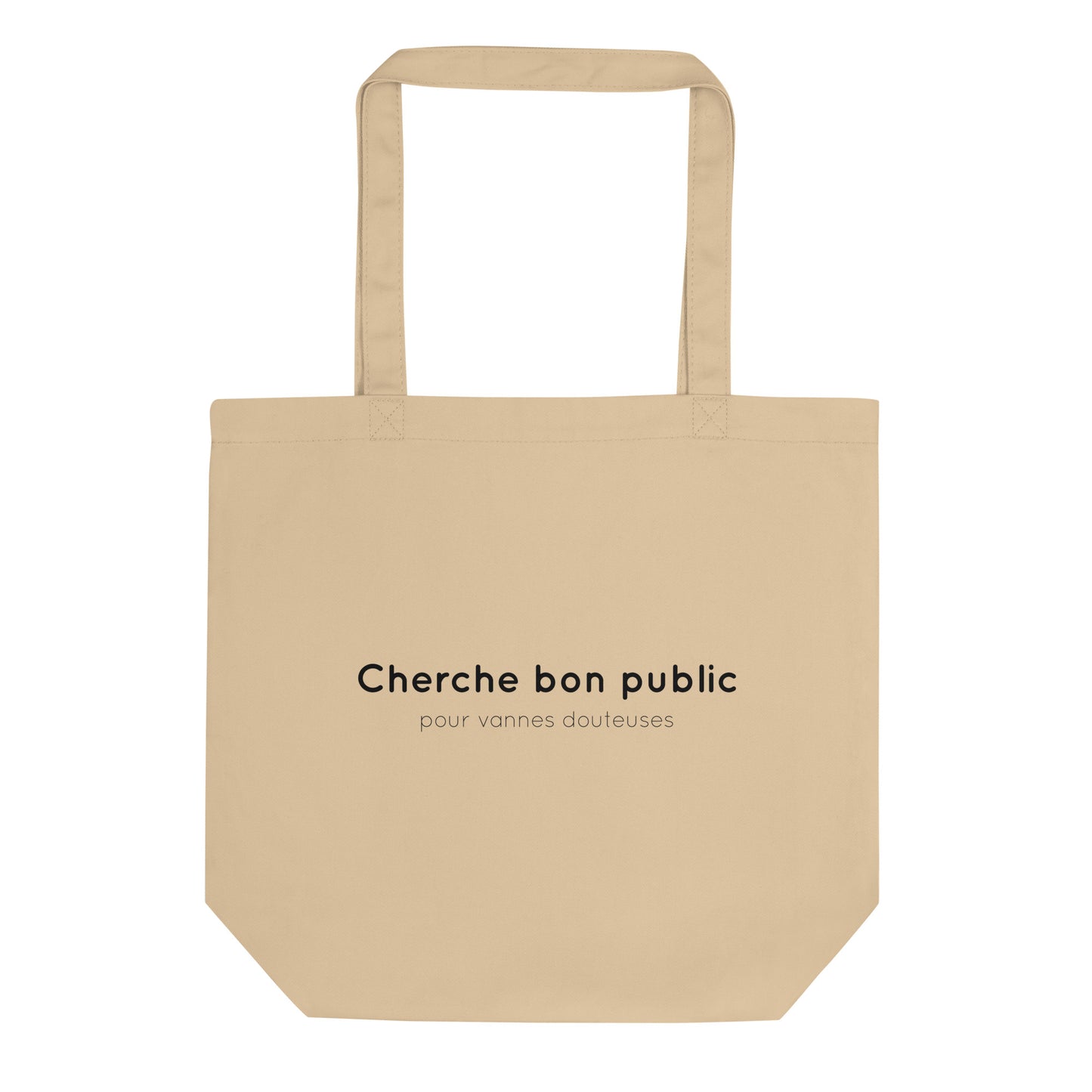 Tote bag bio Cherche bon public pour vannes douteuses - Sedurro