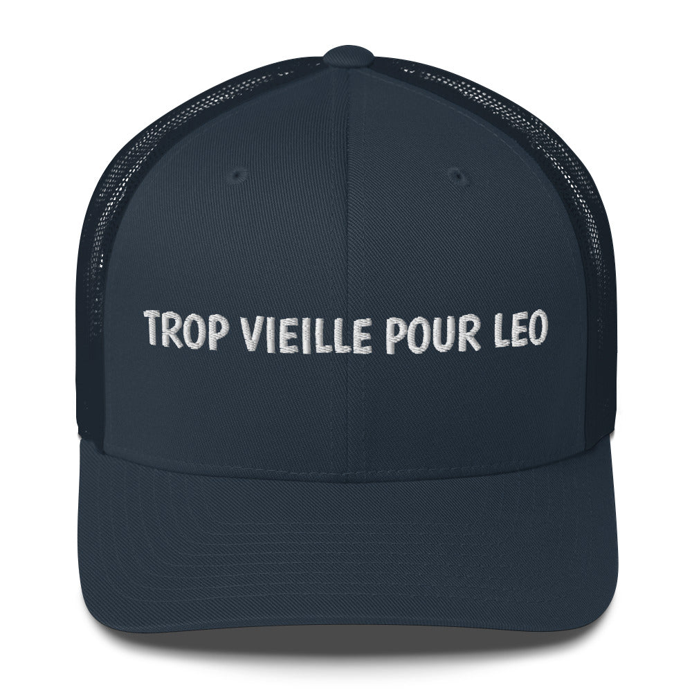 Casquette brodée Trop vieille pour Leo - Sedurro