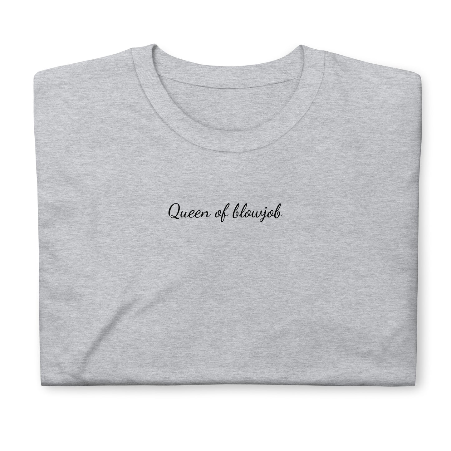 T-shirt unisexe Queen of blowjob - Sedurro