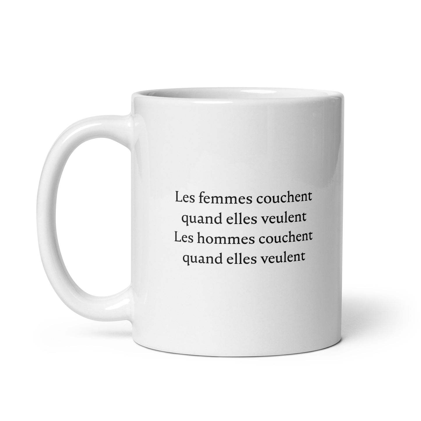 Mug Les femmes couchent quand elles veulent les hommes couchent quand elles veulent Sedurro