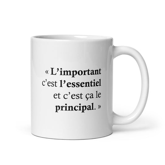 Mug L’important c’est l’essentiel et c’est ça le principal Sedurro