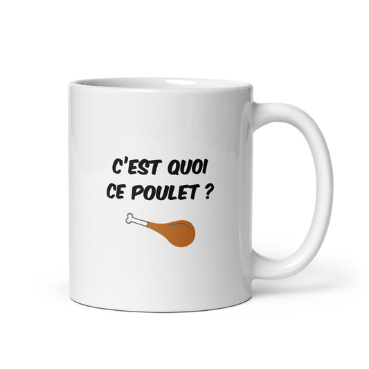 Mug C'est quoi ce poulet - Sedurro