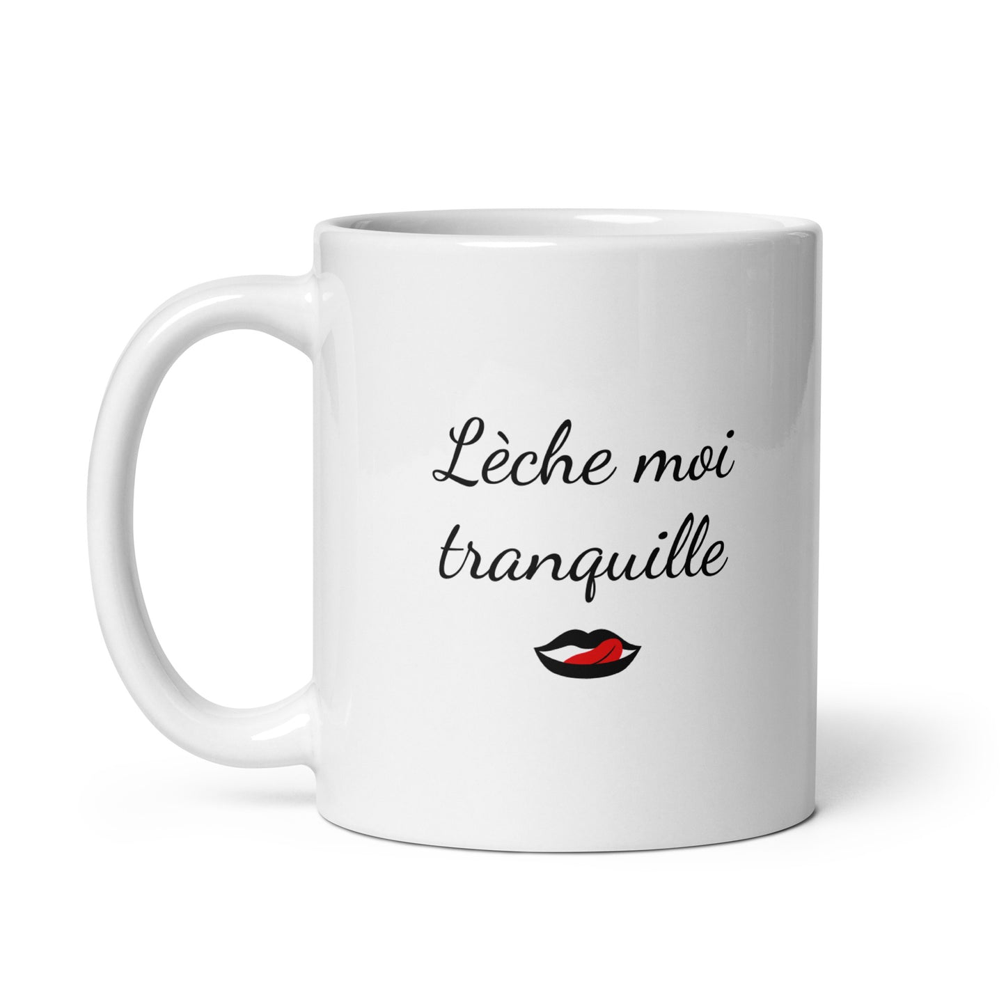 Mug Lèche moi tranquille - Sedurro