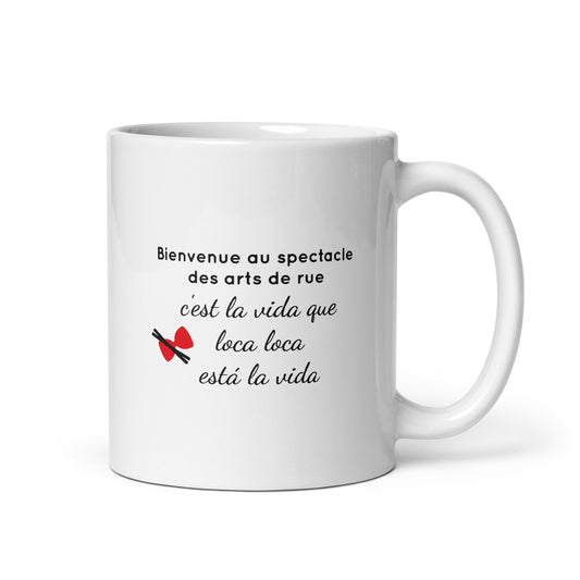 Mug Bienvenue au spectacle des arts de rue - Sedurro